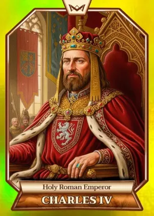 World's Monarchs: Charles IV - Holy Roman Emperor (86) - Rainbow Gold /35