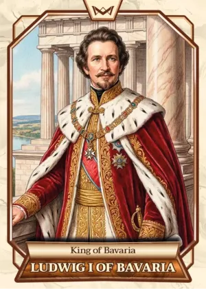 World's Monarchs: Ludwig I of Bavaria - King of Bavaria (137)