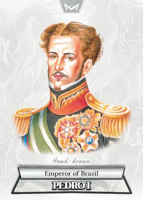 World's Monarchs: Pedro I - Emperor of Brazil (2hd29) - Hand-drawn /40